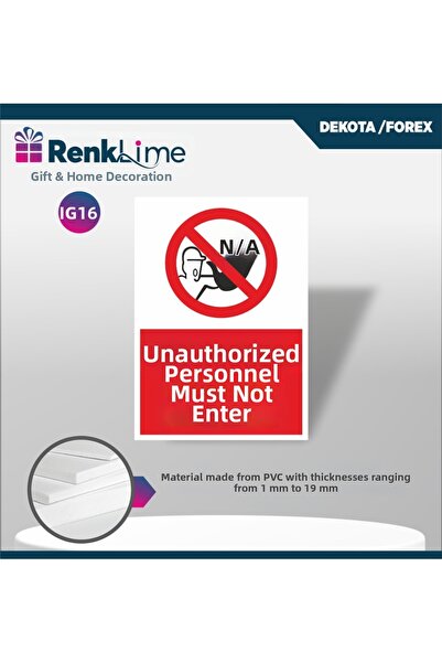 renklime Dekota Warning Sign - No One but Authorized Persons May Enter 2