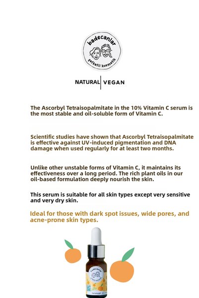 Badecanlar Şefkatli Kozmetik Anti-Blemish, Brightening and Anti-Aging 10% Vitamin C Serum 10 ml