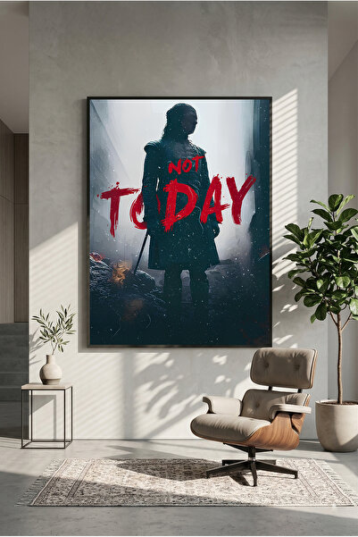 postercraft Arya Start Not Today Poster Modern de Artă Murală