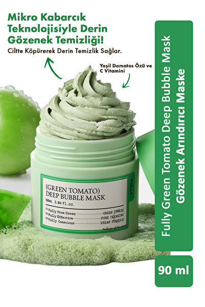FULLY Green Tomato Deep Bubble Mask - Gözenek Arındırıcı Maske