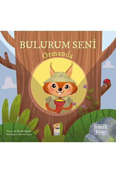 Genç Timaş I Find You in the Forest (Book with Lantern)