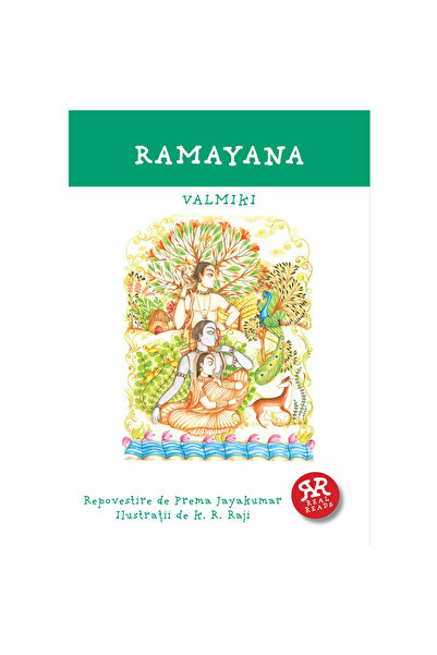 Curtea Veche Ramayana. Valmiki, Repovestire de Prema Jayakumar, Ilustrații de...