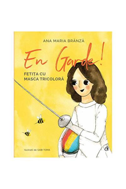 Curtea Veche En Garde! Fata cu masca tricoloră - Ana Maria Brânza
