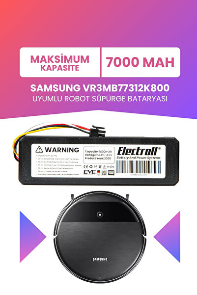 ELECTROLL Samsung Vr3mb77312k Uyumlu Batarya (MAKSİMUM KAPASİTE) 7000mah Pil ...