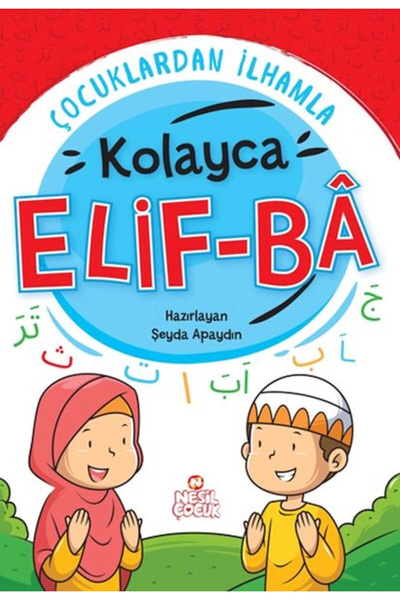 Nesil Çocuk Yayınları Çocuklardan İlhamla Kolayca Elif Ba