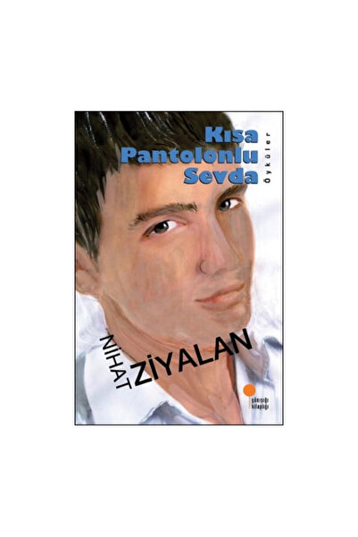 Günışığı Kitaplığı Kısa Pantolonlu Sevda Nihat Ziyalan