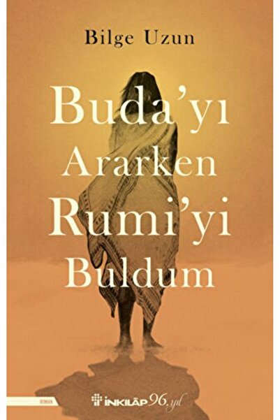 İnkılap Kitabevi Buda'yı Ararken Rumi'yi Buldum