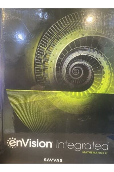 savvas ENVISION INTEGRATED MATHEMATICS II
