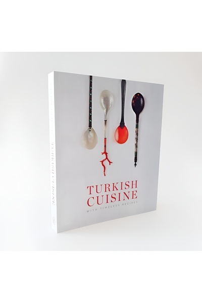 Kültür Ve Turizm Bakanlığı Yayınları TURKISH CUISINE WITH TIMELESS RECIPES ( ...