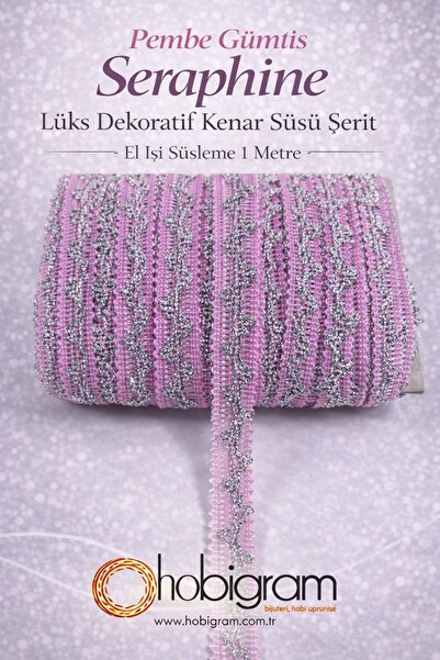 Hobigram Pembe Gümüş Seraphine Lüks Dekoratif Kenar Süsü Şerit – El İşi Süsleme 1 Metre