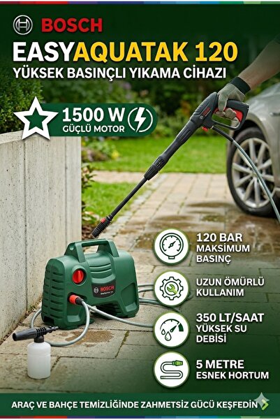 Bosch EasyAquatak 120 Oto ve Bahçe Yıkama Makinesi (120 Bar Basınç, 1500 Watt...