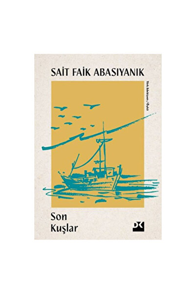 Doğan Kitap Son Kuşlar Sait Faik Abasıyanık