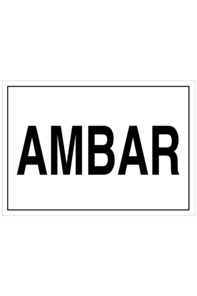 handanca Ambar Warning Sign - 20X30 Foreks - Ksm3