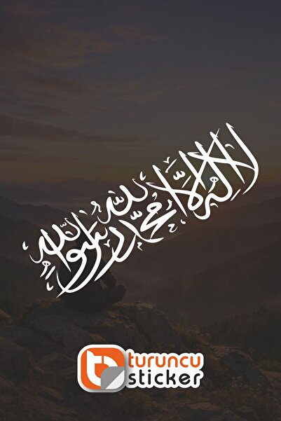 Turuncu Sticker lâ Ilâhe Illallah Muhammedün Resûlullah Sticker Etiket 100x30...