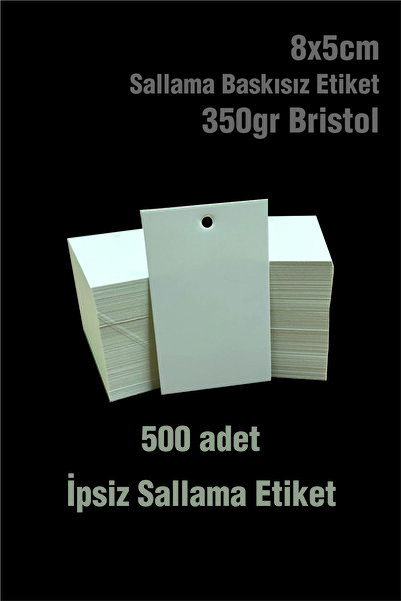 Örün Matbaa Sallama Ürün Etiketi baskısız/baskıya hazır 8x5cm 500Adet
