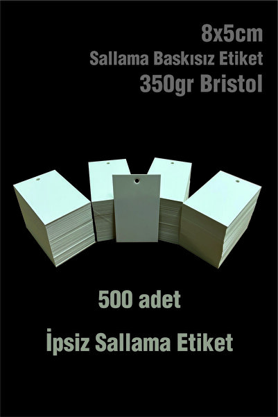 Örün Matbaa Sallama Ürün Etiketi baskısız/baskıya hazır 8x5cm 500Adet