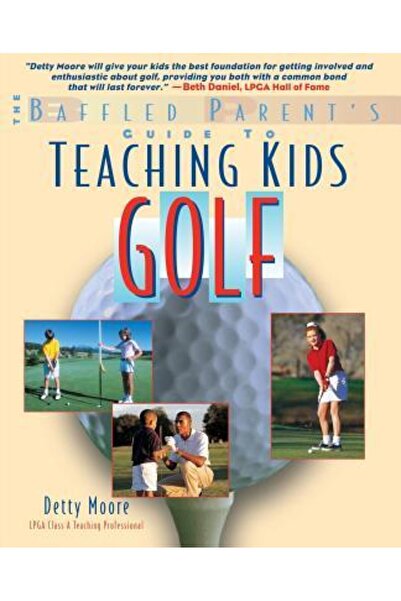 International Marine Publishing Învățarea copiilor la golf: Un ghid pentru pă...