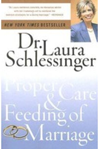 Harper Paperbacks The Proper Care and Feeding of Marriage