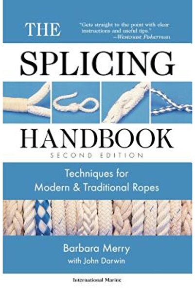 International Marine Publishing Splicing Handbook Techniques for Modern and T...