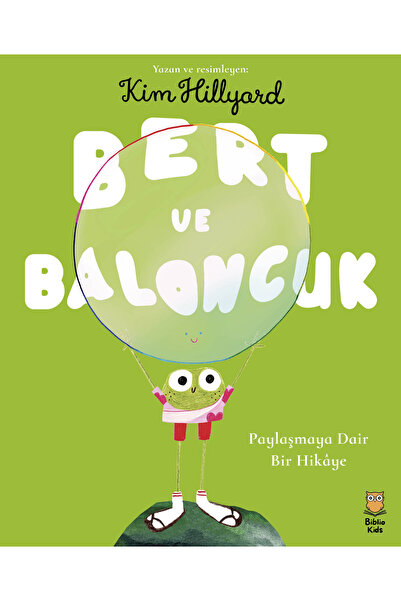 Biblio Kids Yayınevi Bert ve Baloncuk