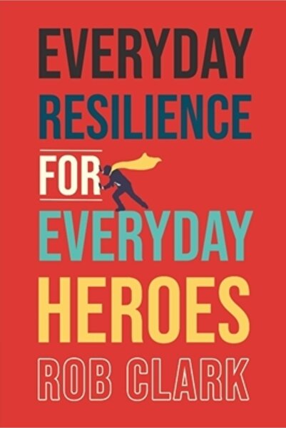 Koehler Books Everyday Resilience for Everyday Heroes