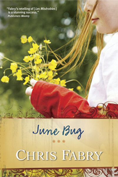 Tyndale House Publishers June Bug