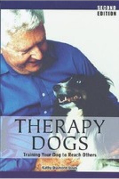 Dogwise Publishing Therapy Dogs Training Your Dog to Reach Others