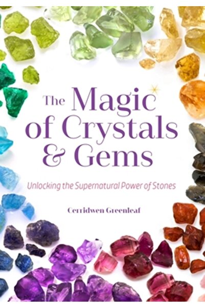 BIBLIOBAZAAR The Magic of Crystals and Gems Unlocking the Supernatural Power ...