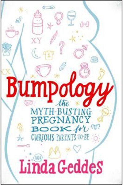 BIBLIOBAZAAR Bumpology: Cartea de sarcină care sparge miturile pentru viitori...