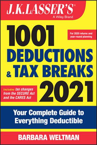John Wiley & Sons Inc J.K. Lasser: 1001 Deducții și Excepții Fiscale 2021 - G...
