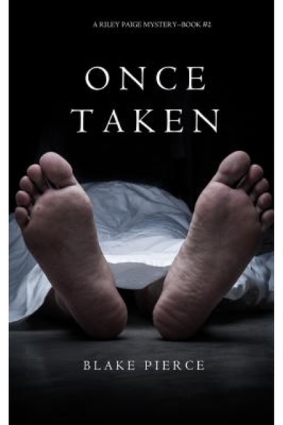 BIBLIOBAZAAR Once Taken a Riley Paige Mystery--Book #2