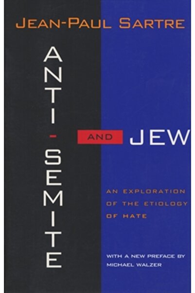Schocken Books Inc Anti-Semite and Jew An Exploration of the Etiology of Hate