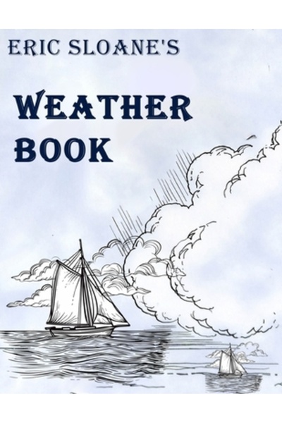 WWW.BNPUBLISHING.COM Eric Sloane s Weather Book