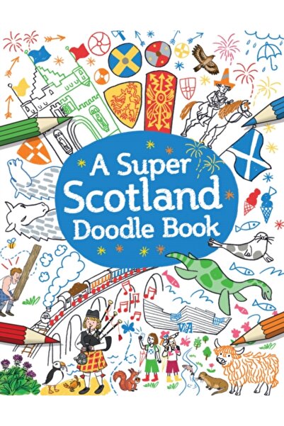 Floris Books A Super Scotland Doodle Book