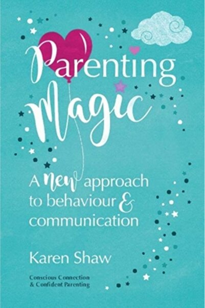Practical Inspiration Publishing Magia Parentării: O nouă abordare pentru com...