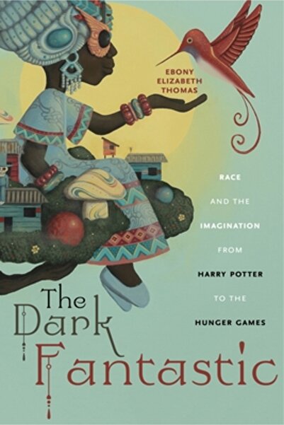 New York University Press Rasa fantastică întunecată și imaginația, de la Har...