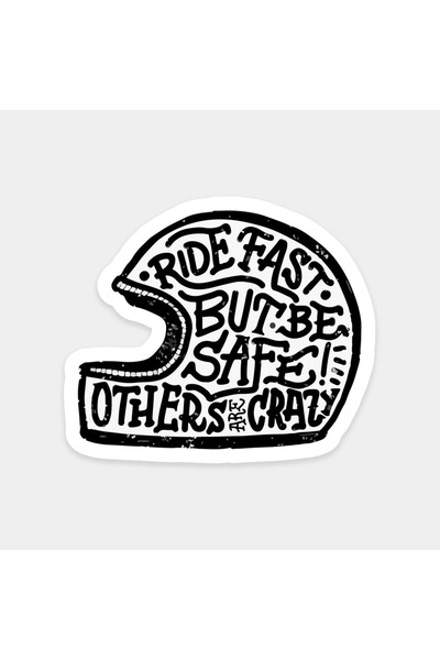 Hızlı Sür Güvende Kal Sticker