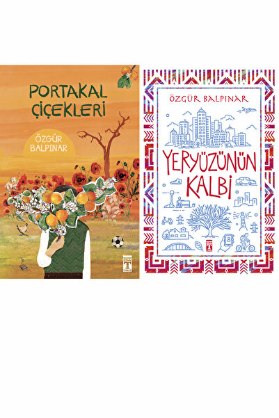 Genç Timaş Portakal Çiçekleri ve Yeryüzünün Kalbi (Özgür Balpınar)