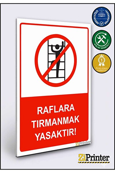 ZiPrinter Climbing on Shelves Is Prohibited! Isg Warning Sign Dekota 15X20 cm