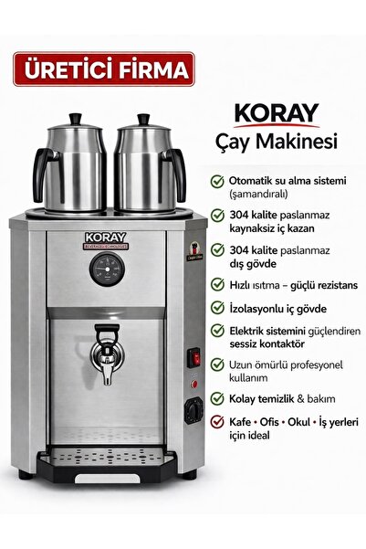 Koray Soğutma 23 Lt Sanayi Tipi Elektrikli Çay Kazanı Iki Demlikli (İŞ YERİ V...