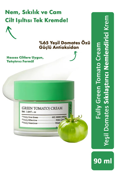 FULLY Green Tomato Cream - Yeşil Domates Gözenek Sıkılaştırıcı Nem Kremi