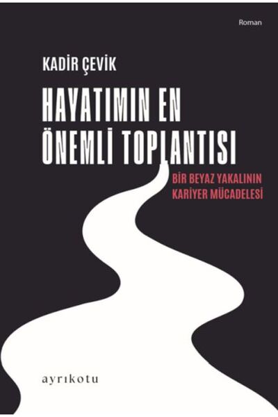 Timaş Yayınları Hayatımın En Önemli Toplantısı