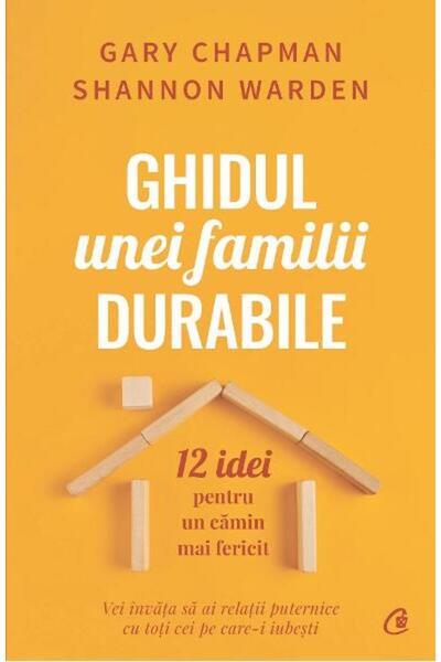 Curtea Veche The Sustainable Family Guide: 12 Ideas for a Happier Home, Gary ...