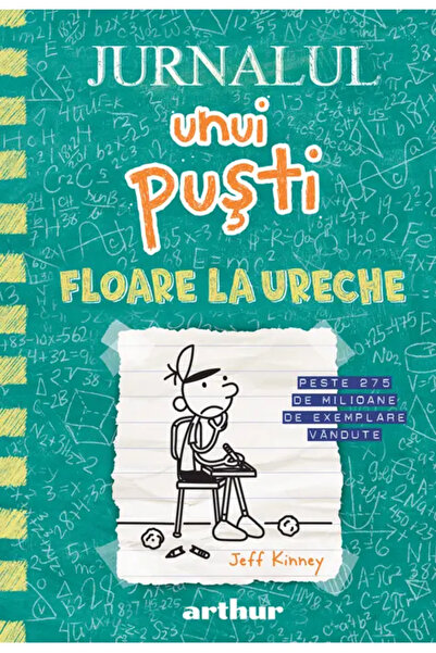 Grupul Editorial Art Jurnalul unui puști puști Vol. 18: Floare în ureche - Je...
