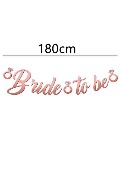 Parti dolabı Rose Gold Renkli Bride To Be Kaligrafi Yazılı Yüzük Detaylı Bekarlığa Veda Partisi Konsept Banner
