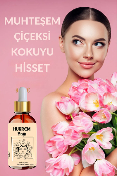 LeafFlora AromaHome Hürrem Yağı 30 ml - Hürrem Sultanın Sırrı
