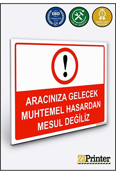 ZiPrinter نحن غير مسؤولون عن أي أضرار محتملة قد تحدث لها على سيارتك، لافتة تح...