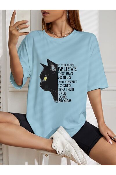 AZIZI TEKSTIL Oversize IF YOU DON'T BELIEVE THEY HAVE SOULS Printed T-shirt