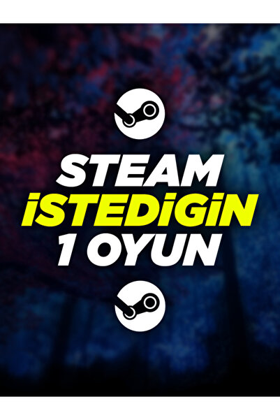 Last Dijital Steam İstediğin 1 Oyun
