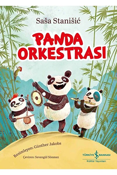 TÜRKİYE İŞ BANKASI KÜLTÜR YAYINLARI Panda Orkestrası